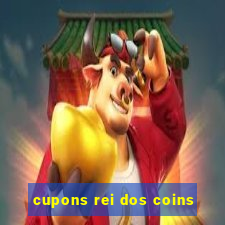 cupons rei dos coins